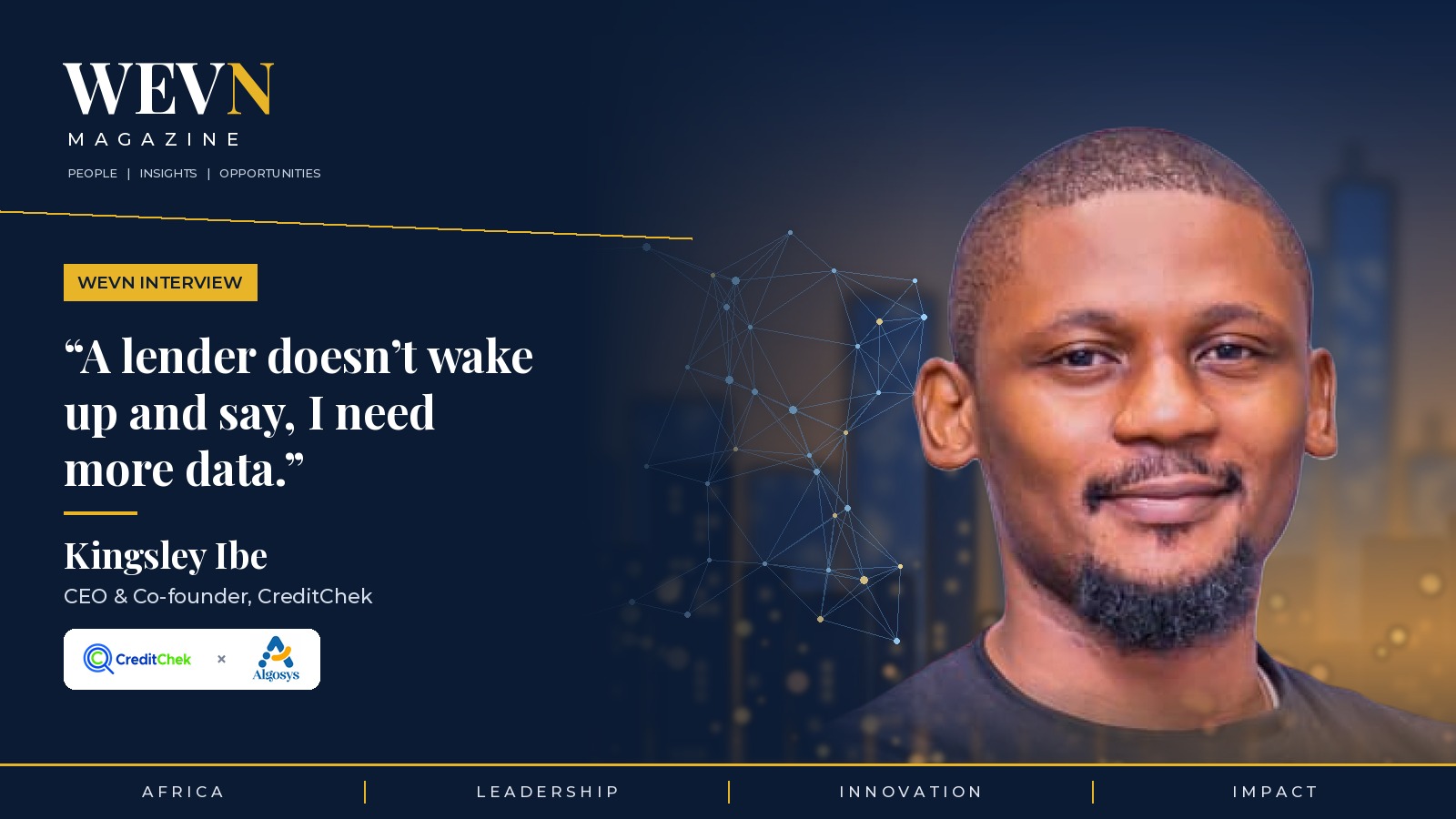Kingsley Ibe, CEO and co-founder of CreditChek